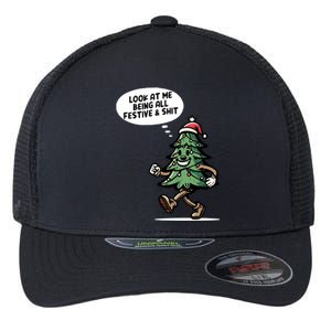 Look At Me Being All Festive Funny Christmas Xmas Quote Flexfit Unipanel Trucker Cap