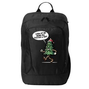 Look At Me Being All Festive Funny Christmas Xmas Quote City Backpack