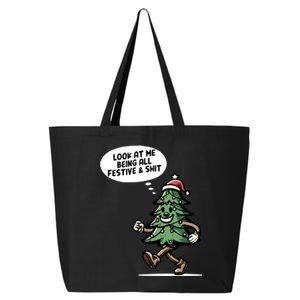 Look At Me Being All Festive Funny Christmas Xmas Quote 25L Jumbo Tote