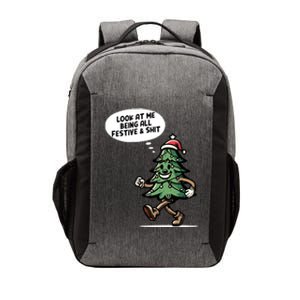 Look At Me Being All Festive Funny Christmas Xmas Quote Vector Backpack