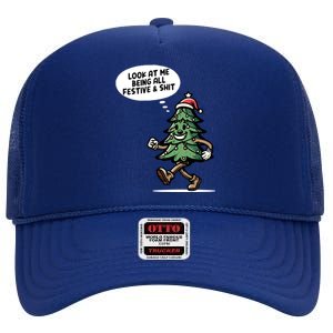 Look At Me Being All Festive Funny Christmas Xmas Quote High Crown Mesh Back Trucker Hat