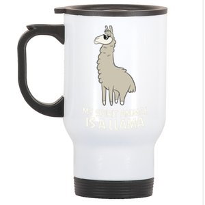 Llamas Are My Spirit Animals Alpaca Llama Funny Gift Stainless Steel Travel Mug