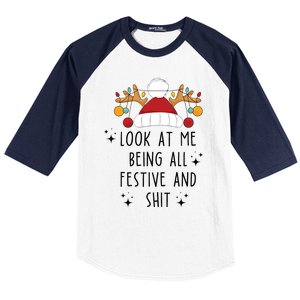 Look At Me Being All Festive Humor Christmas Baseball Sleeve Shirt