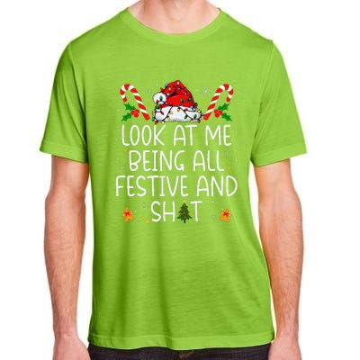 Look At Me Being All Festive And Shit Funny Christmas Tree Gift Adult ChromaSoft Performance T-Shirt