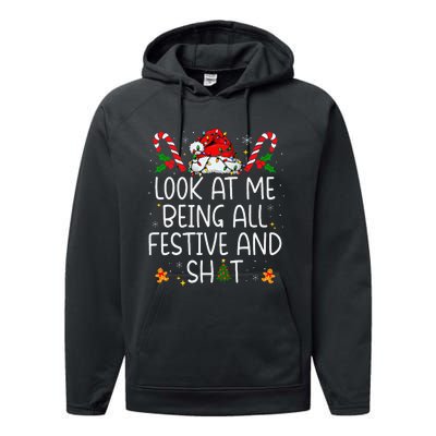 Look At Me Being All Festive And Shit Funny Christmas Tree Gift Performance Fleece Hoodie