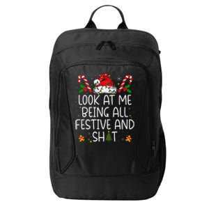 Look At Me Being All Festive And Shit Funny Christmas Tree Gift City Backpack