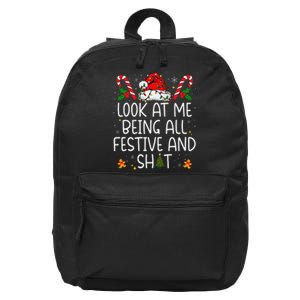 Look At Me Being All Festive And Shit Funny Christmas Tree Gift 16 in Basic Backpack