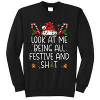 Look At Me Being All Festive And Shit Funny Christmas Tree Gift Tall Sweatshirt