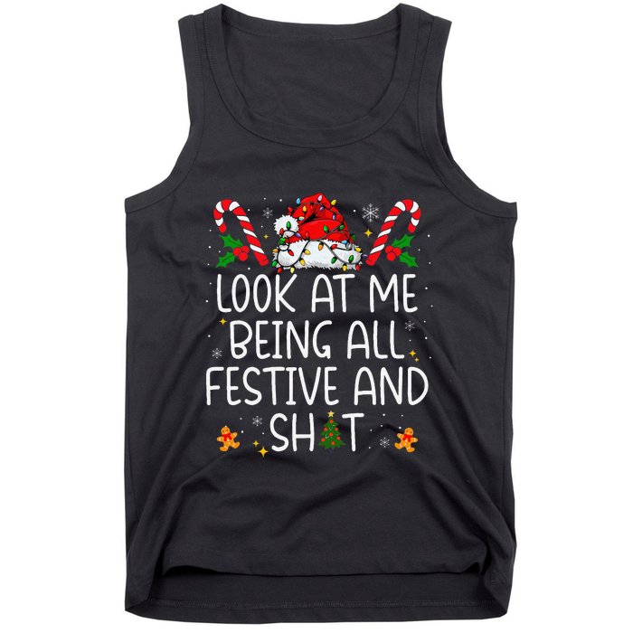 Look At Me Being All Festive And Shit Funny Christmas Tree Gift Tank Top