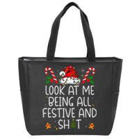 Look At Me Being All Festive And Shit Funny Christmas Tree Gift Zip Tote Bag