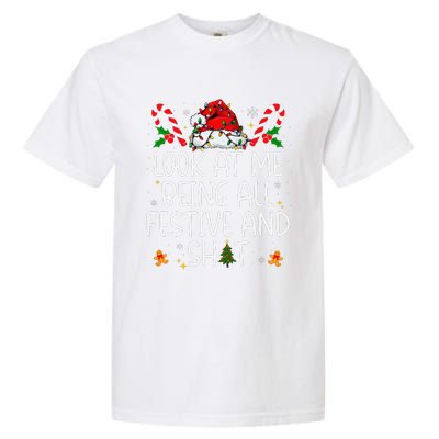 Look At Me Being All Festive And Shit Funny Christmas Tree Gift Garment-Dyed Heavyweight T-Shirt