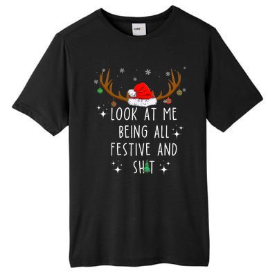 Look At Me Being All Festive And Shit Funny Christmas Tree Tall Fusion ChromaSoft Performance T-Shirt