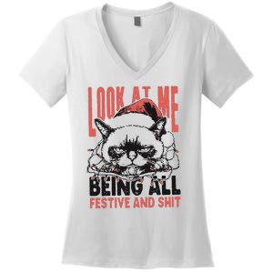 Look At Me Being All Festive And Shit Women's V-Neck T-Shirt