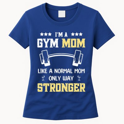 Like A Normal Mom Only Stronger Fitness Mother Gift Womens T-Shirt
