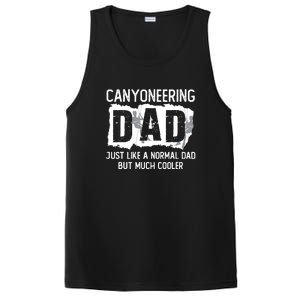 Like A Normal Dad But Cooler Canyoneering Joke PosiCharge Competitor Tank