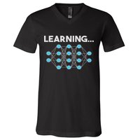 Learning... – Ai, Neural Network, Deep Learning V-Neck T-Shirt