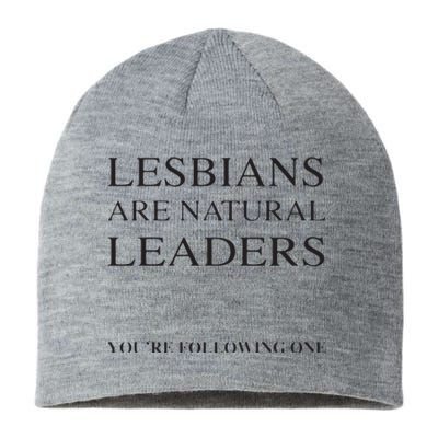 Lesbians Are Natural Leaders Lesbian Shirts Lesbian Pride Sustainable Beanie