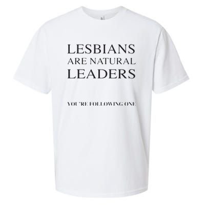 Lesbians Are Natural Leaders Lesbian Shirts Lesbian Pride Sueded Cloud Jersey T-Shirt