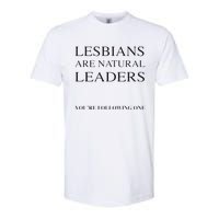 Lesbians Are Natural Leaders Lesbian Shirts Lesbian Pride Softstyle CVC T-Shirt