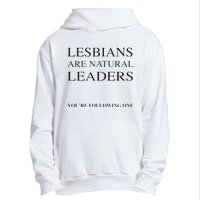 Lesbians Are Natural Leaders Lesbian Shirts Lesbian Pride Urban Pullover Hoodie