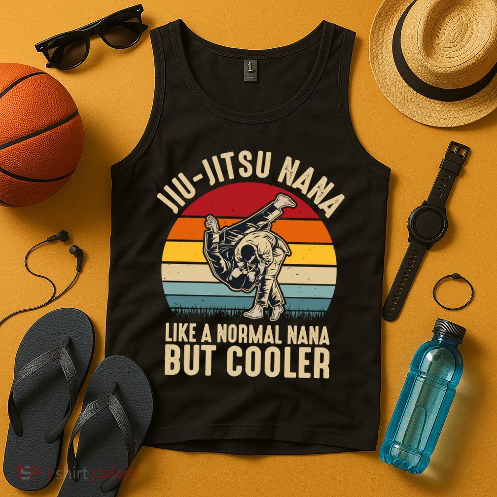 Like A Normal Nana But Cooler Jiu Jitsu Nana Funny Vintage Tank Top