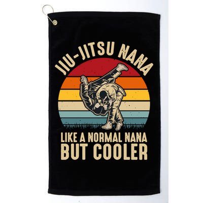 Like A Normal Nana But Cooler Jiu Jitsu Nana Funny Vintage Golf Towel