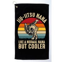 Like A Normal Nana But Cooler Jiu Jitsu Nana Funny Vintage Golf Towel
