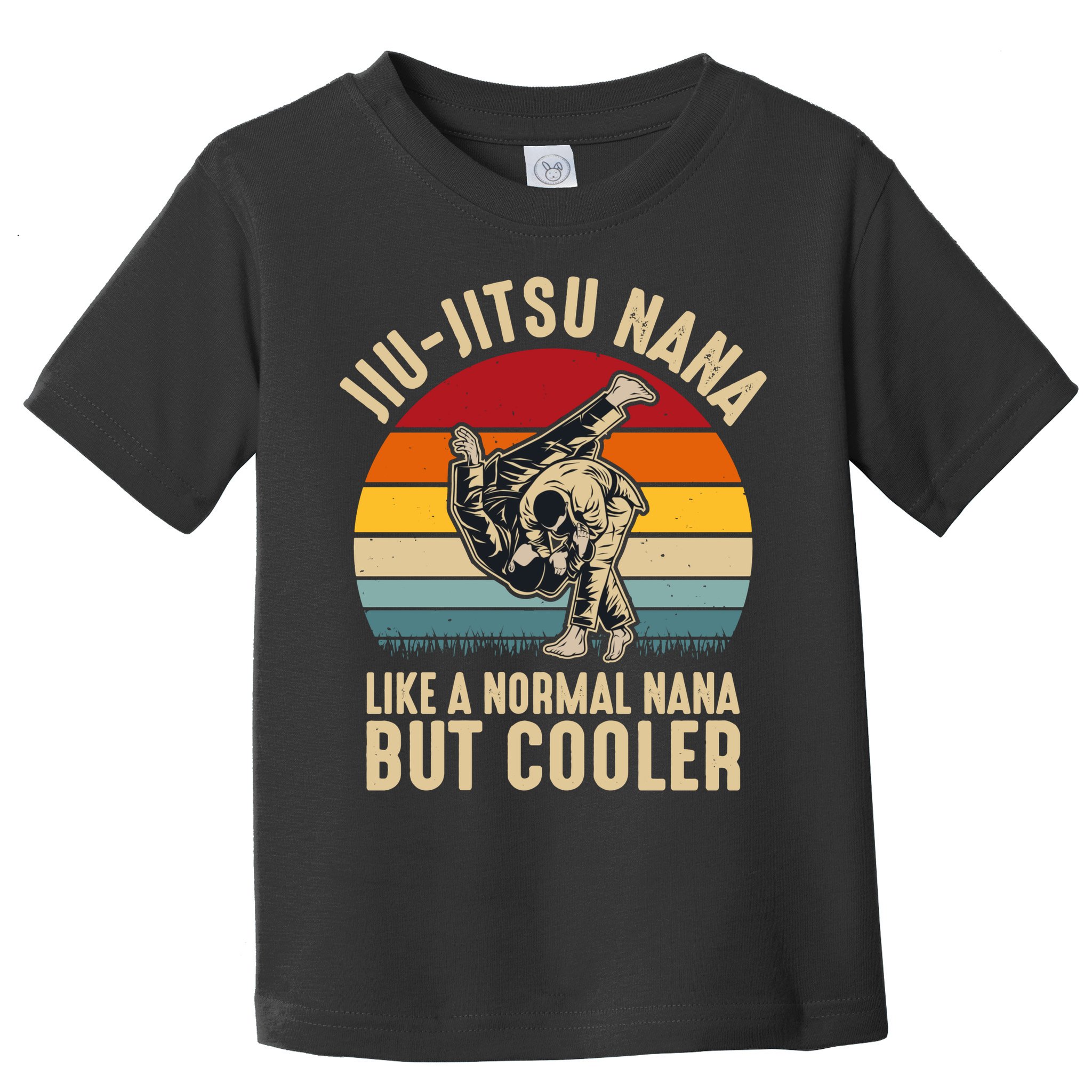 Like A Normal Nana But Cooler Jiu Jitsu Nana Funny Vintage Toddler T-Shirt