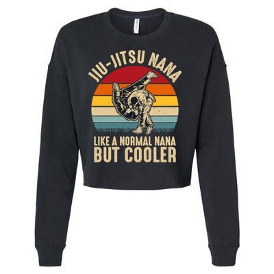 Like A Normal Nana But Cooler Jiu Jitsu Nana Funny Vintage Cropped Pullover Crew