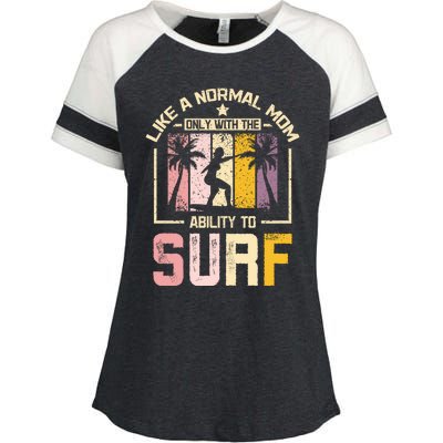 Like A Normal Mom Surfing Mom Funny Gift Enza Ladies Jersey Colorblock Tee