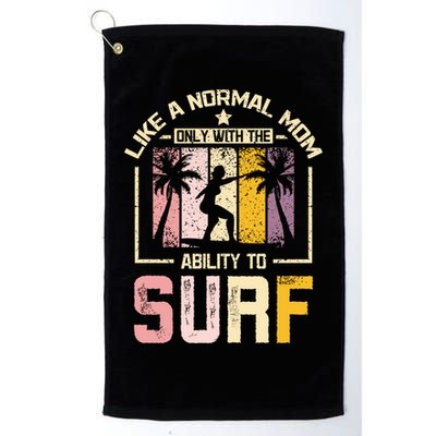 Like A Normal Mom Surfing Mom Gift Golf Towel