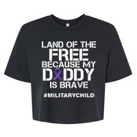 Land Of The Free Because My Daddy Is Brave Bella+Canvas Jersey Crop Tee