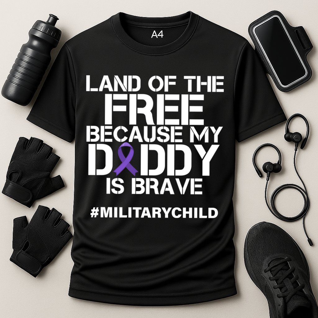 Land Of The Free Because My Daddy Is Brave Performance Shirt