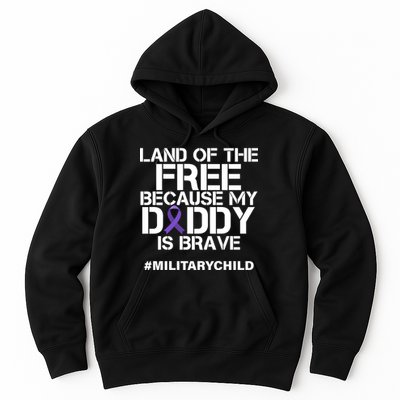 Land Of The Free Because My Daddy Is Brave Hoodie