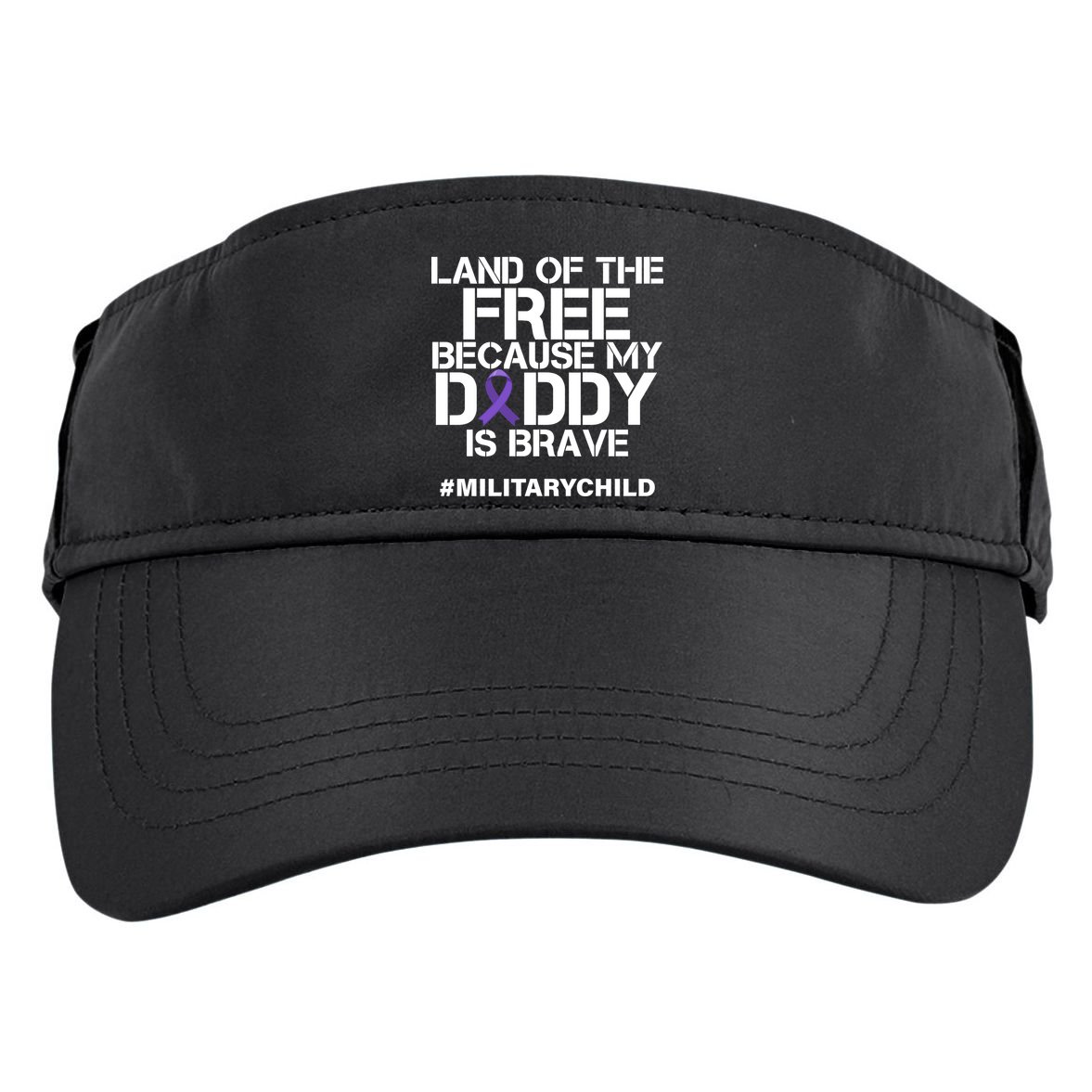 Land Of The Free Because My Daddy Is Brave Adult Drive Performance Visor