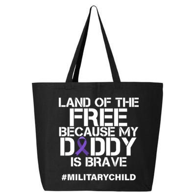 Land Of The Free Because My Daddy Is Brave 25L Jumbo Tote