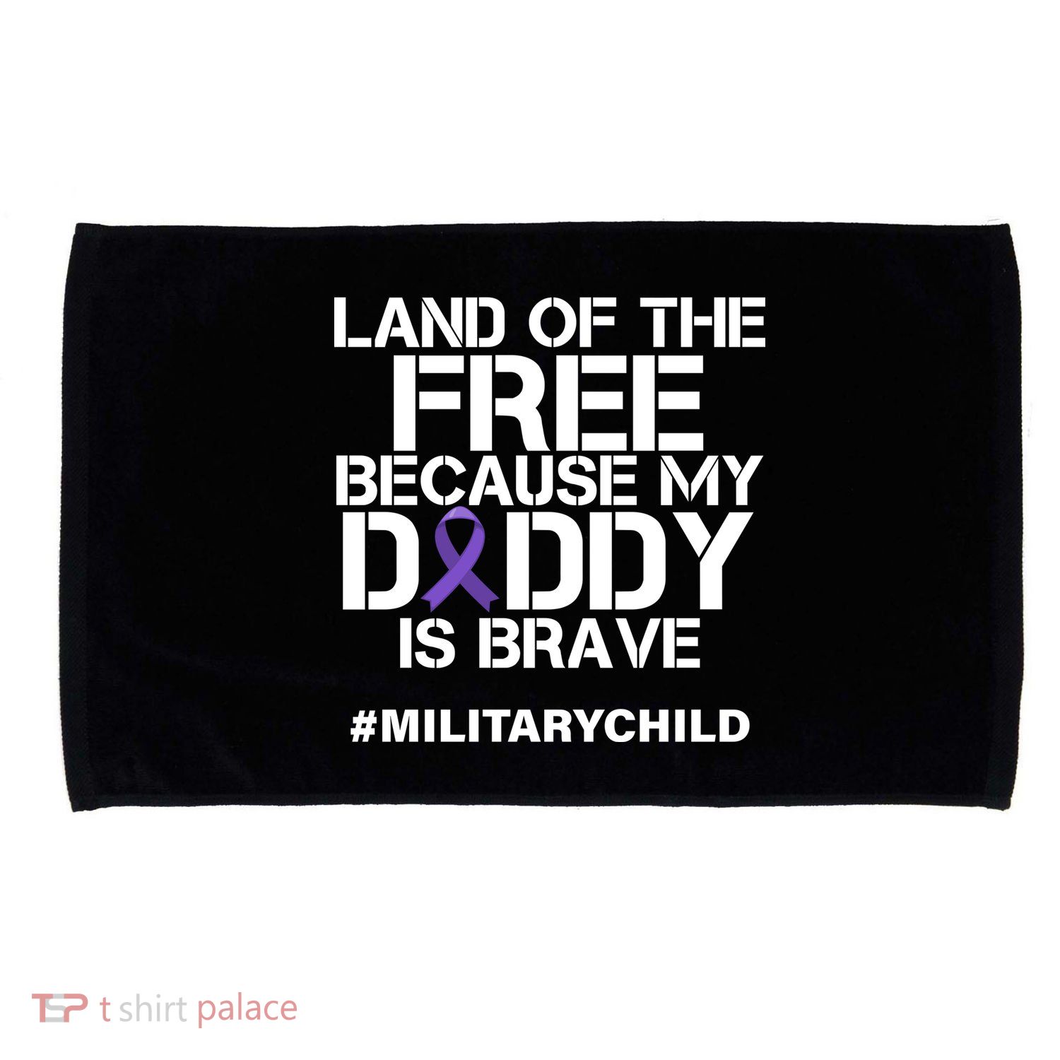 Land Of The Free Because My Daddy Is Brave Microfiber Hand Towel