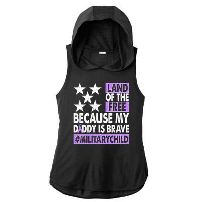 Land Of The Free Because My Daddy Is Brave Military Child Ladies PosiCharge Tri-Blend Wicking Draft Hoodie Tank