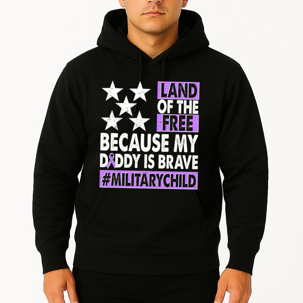 Land Of The Free Because My Daddy Is Brave Military Child Hoodie