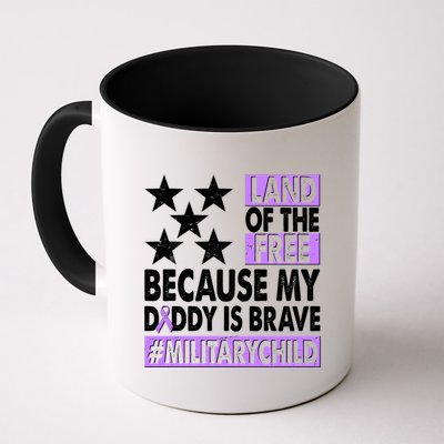 Land Of The Free Because My Daddy Is Brave Military Child Mug