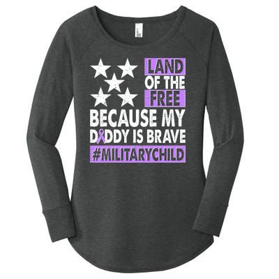 Land Of The Free Because My Daddy Is Brave Military Child Women's Perfect Tri Tunic Long Sleeve Shirt