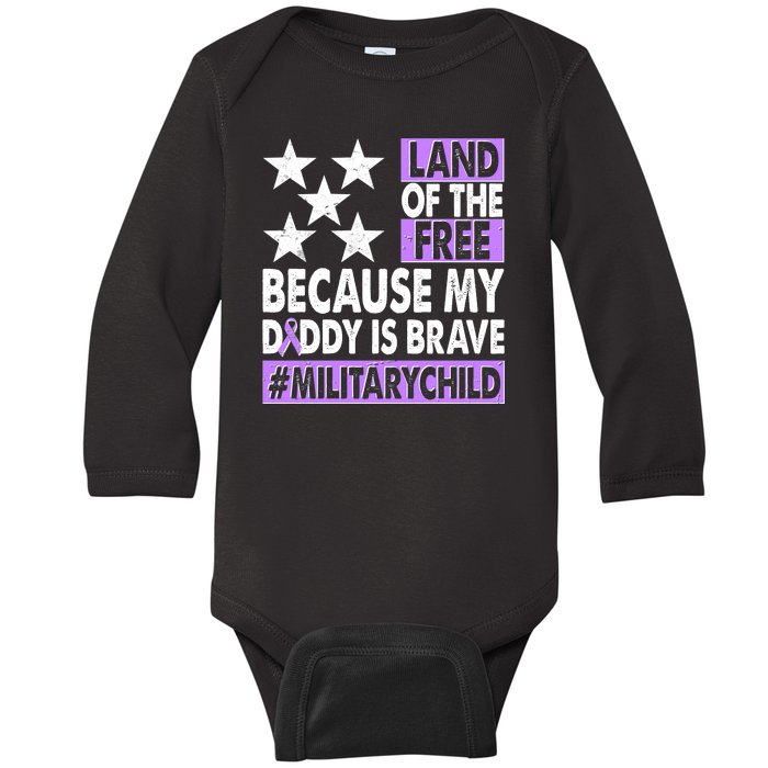 Land Of The Free Because My Daddy Is Brave Military Child Baby Long Sleeve Bodysuit