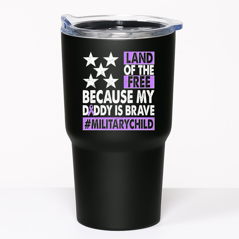 Land Of The Free Because My Daddy Is Brave Military Child Tumbler