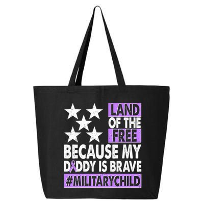 Land Of The Free Because My Daddy Is Brave Military Child 25L Jumbo Tote