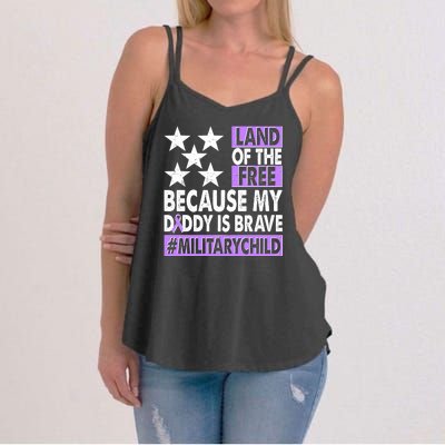 Land Of The Free Because My Daddy Is Brave Military Child Women's Strappy Tank