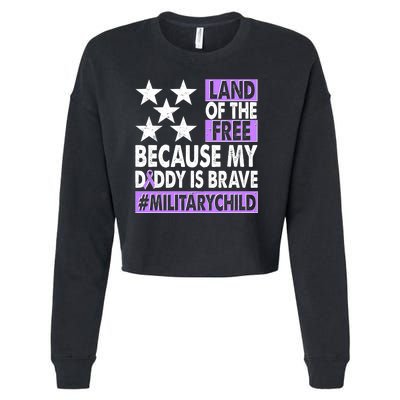 Land Of The Free Because My Daddy Is Brave Military Child Cropped Pullover Crew