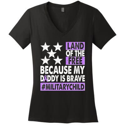 Land Of The Free Because My Daddy Is Brave Military Child Women's V-Neck T-Shirt