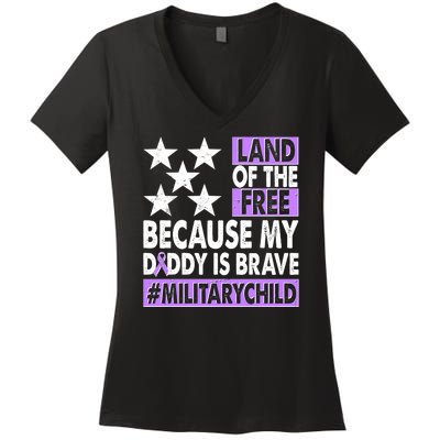 Land Of The Free Because My Daddy Is Brave Military Child Women's V-Neck T-Shirt