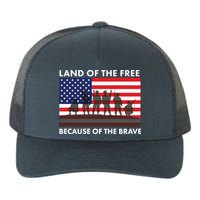 Land Of The Free Because Of The Brave Yupoong Adult 5-Panel Trucker Hat