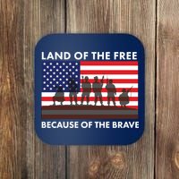 Land Of The Free Because Of The Brave Coaster